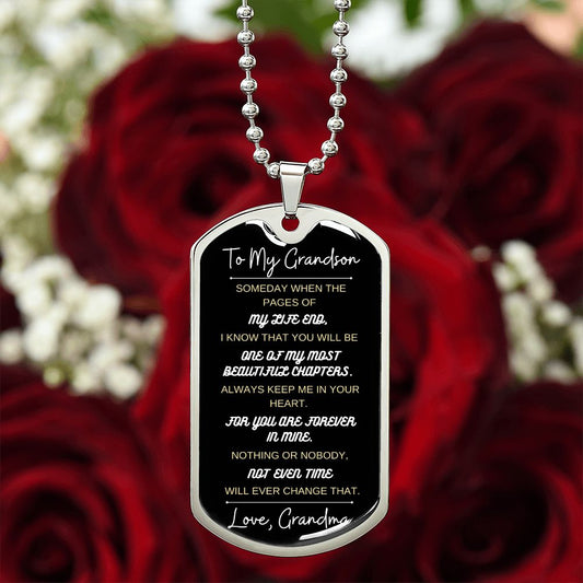 To My Grandson - Pages of My Life End | Love Grandma (gold & white - black background) | Graphical Dog Tag & Ball Chain (Steel)