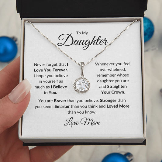 To My Daughter - Never Forget - I Love You Forever | Love Mom (plain) | Eternal Hope Necklace