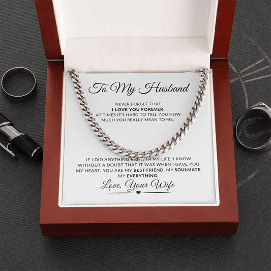 To My Husband - Never Forget I love You Forever | Cuban Link Chain Necklace