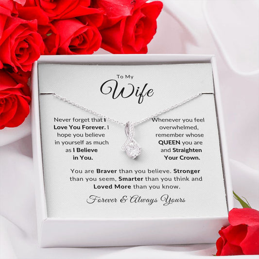 To My Wife - Never Forget I Love You Forever | Alluring Beauty Necklace