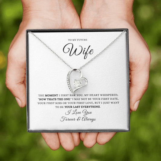 To My Future Wife - The Moment I First Saw You (plain) | Forever Love Necklace