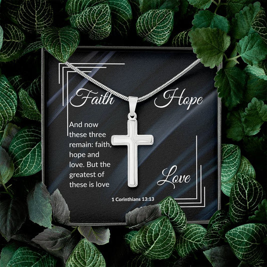 Faith Hope & Love - 1 Corinthians 13:13 | Stainless Cross Necklace