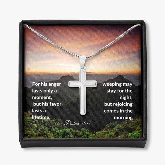 His Favor Lasts a Lifetime - Psalms 30:5| Stainless Cross Necklace